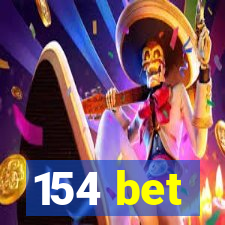 154 bet